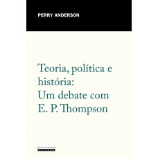 Teoria, política e história