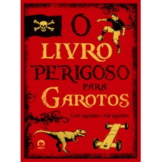 O livro perigoso para garotos