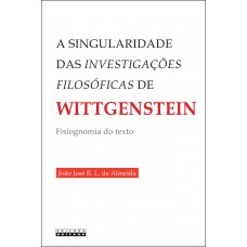 A singularidade das investigações filosóficas de Wittgenstein