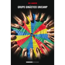 Grupo ginástico unicamp - 25 anos