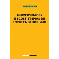 Universidades e ecossistemas de empreendedorismo