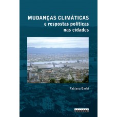 Mudanças climáticas e respostas políticas nas cidades