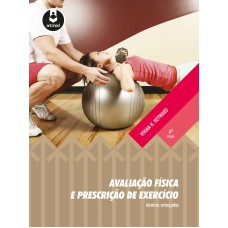 Avaliação Física e Prescrição de Exercício