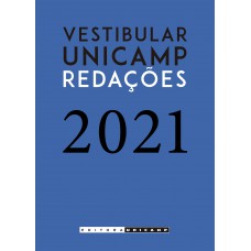 Redações do vestibular Unicamp - 2021