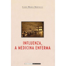 Influenza, a medicina enferma