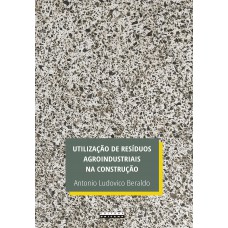 Utilização de resíduos agroindustriais na construção