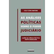 As análises políticas sobre o poder judiciário