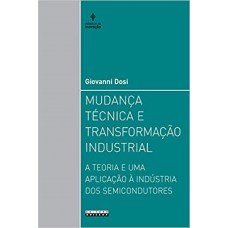 Mudança técnica e transformação industrial