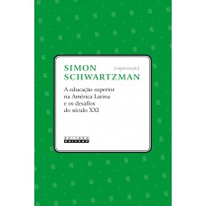 A educação superior na América Latina e os desafios do século XXI