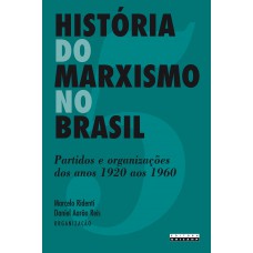 História do marxismo no Brasil - vol. 5