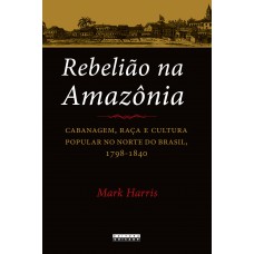 Rebelião na Amazônia