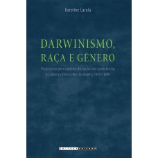 Darwinismo, raça e gênero