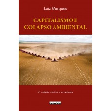 Capitalismo e colapso ambiental