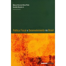 Política fiscal e desenvolvimento no Brasil