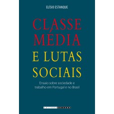 Classe média e lutas sociais