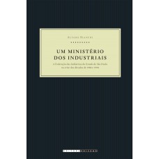 Um ministério dos industriais