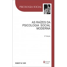 Raízes da psicologia social moderna