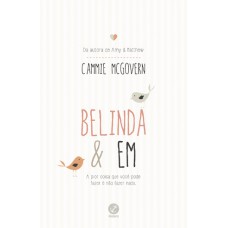 Belinda e Em