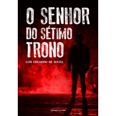 O senhor do sétimo trono