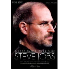 O fascinante império de Steve Jobs