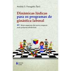 Dinâmicas lúdicas para os programas de ginástica laboral