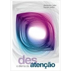 O Dilema da Desatenção