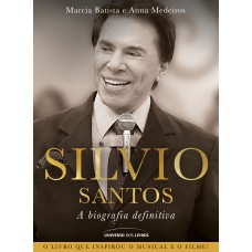 Silvio Santos: a biografia definitiva