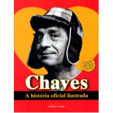 Chaves: A história oficial ilustrada