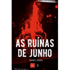 As ruínas de junho