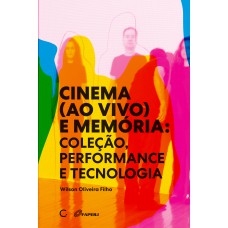 Cinema (ao vivo) e memória