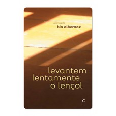 Levantem lentamente o lençol