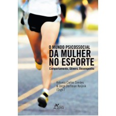 O mundo psicossocial da mulher no esporte