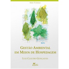 Gestão ambiental em meios de hospedagem