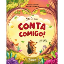 Tatúlio em: conta comigo