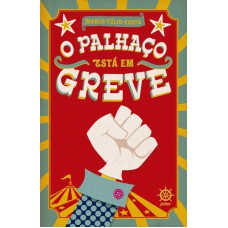 O palhaço está em greve