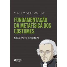 Fundamentação da metafísica dos costumes