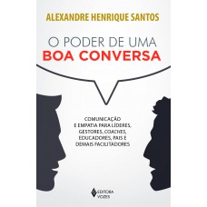 O poder de uma boa conversa