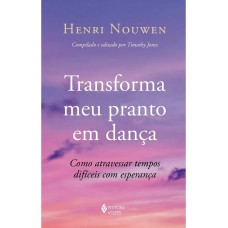 Transforma meu pranto em dança