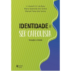 Identidade de ser catequista