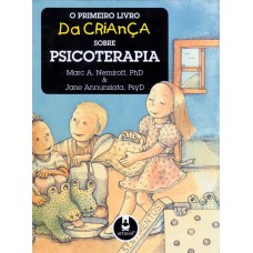 O Primeiro Livro da Criança sobre Psicoterapia