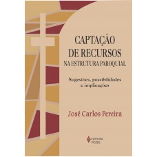 Captação de recursos na estrutura paroquial