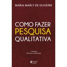 Como fazer pesquisa qualitativa