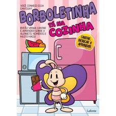 Borboletinha tá na cozinha