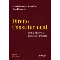 Direito Constitucional - Teoria Historia e Métodos de Trabalho