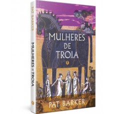 Mulheres de troia - edição de luxo