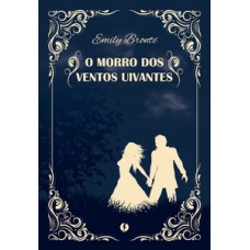 O morro dos ventos uivantes - Edição de luxo