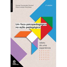 Um foco psicopedagógico na ação pedagógica: