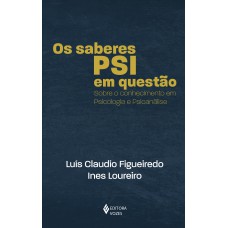 Os saberes PSI em questão