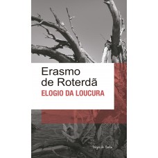 Elogio da Loucura