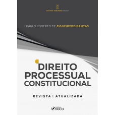 Direito Processual Constitucional - 12ª Ed - 2024